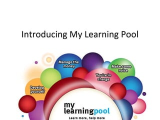 Introducing My Learning Pool 