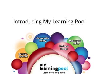 Introducing My Learning Pool 