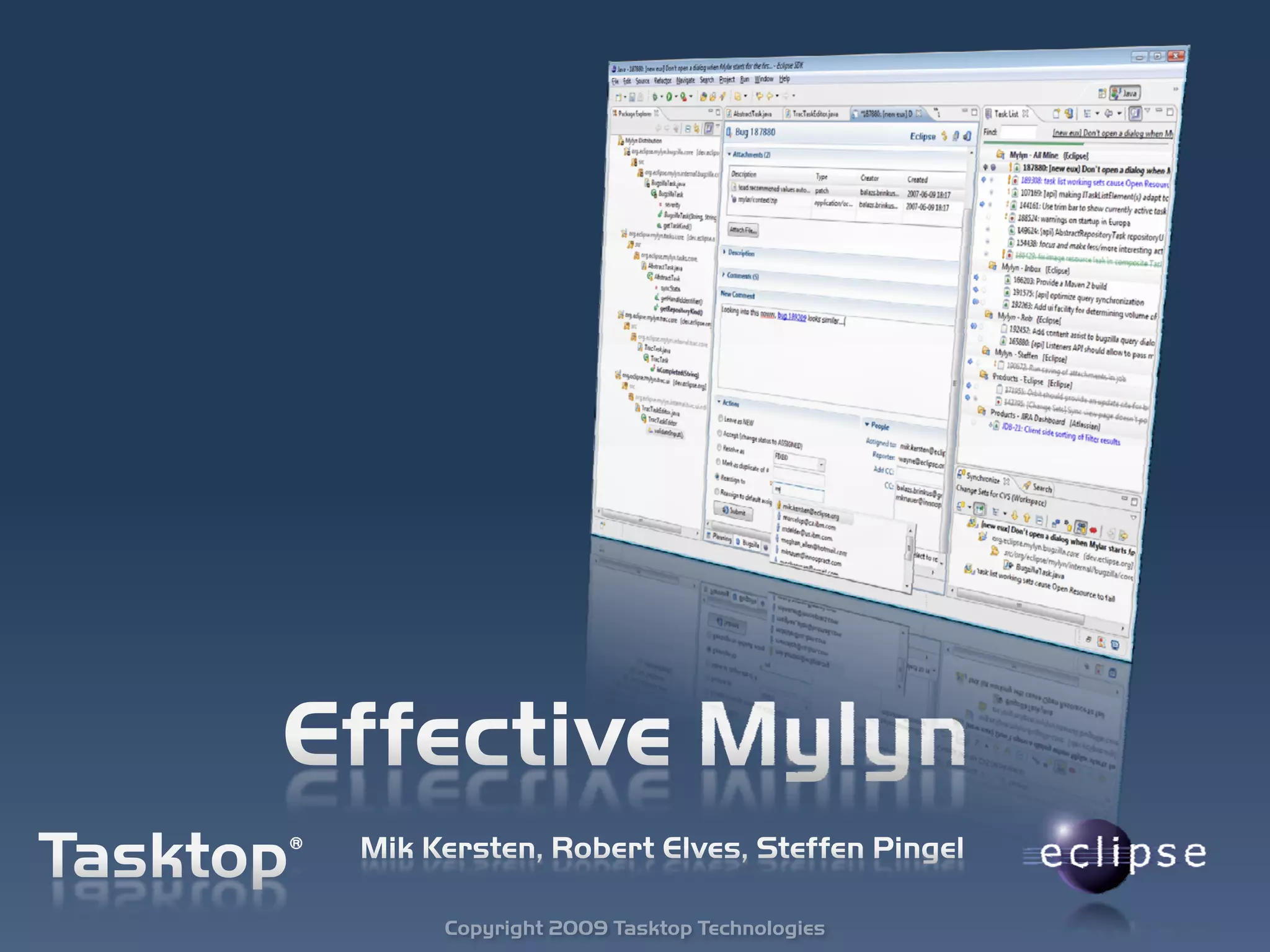 Copyright 2009 Tasktop Technologies
 