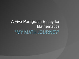 A Five-Paragraph Essay for Mathematics 