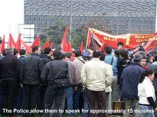 The Police allow them to speak for approximately 15 minutes
 