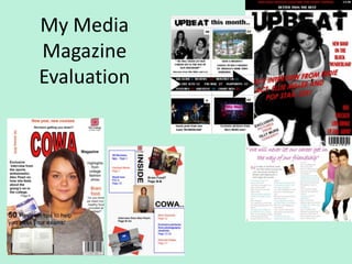 My Media
Magazine
Evaluation
 