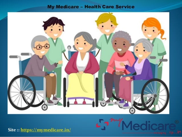 My medicare Home Healthcare