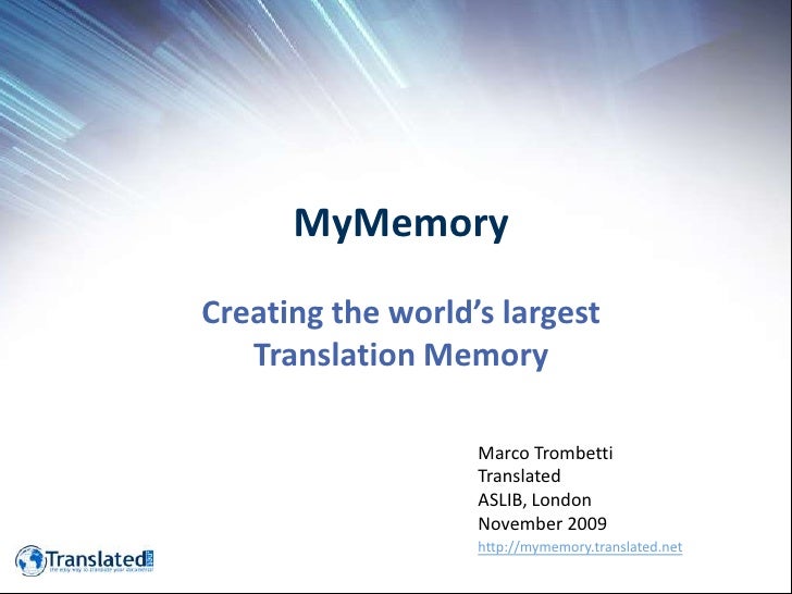my memory keynote london aslib marco trombetti