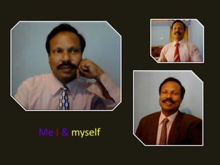 My me myself