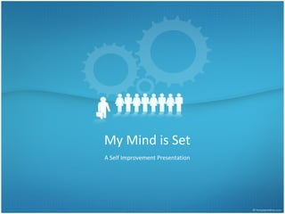 My Mind is Set A Self Improvement Presentation 