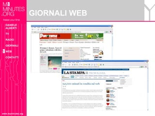 GIORNALI WEB
  DANIELE
  ALBERTI

  TV

  RADIO

  GIORNALI

  WEB

  CONTATTI




www.myminutes.org
 