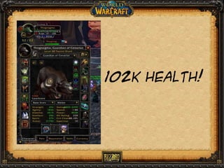 102k health!

 