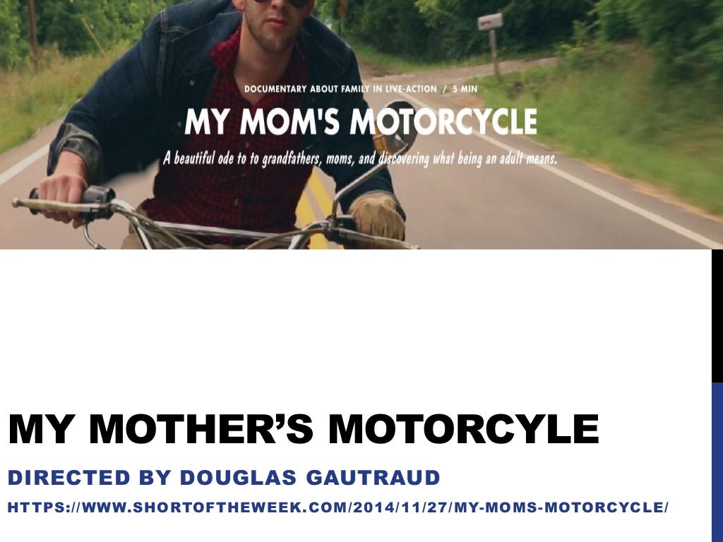 My mother's motorcycle