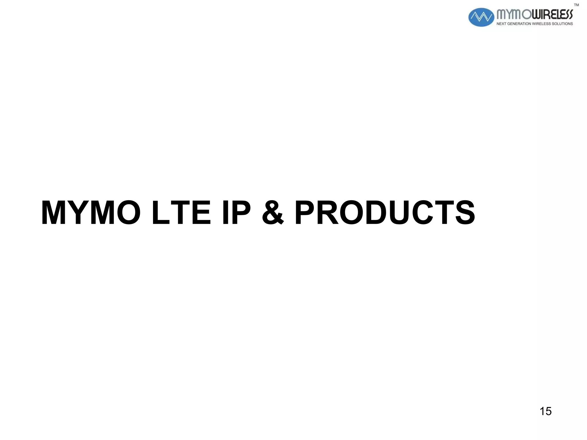 MYMO LTE IP & PRODUCTS  