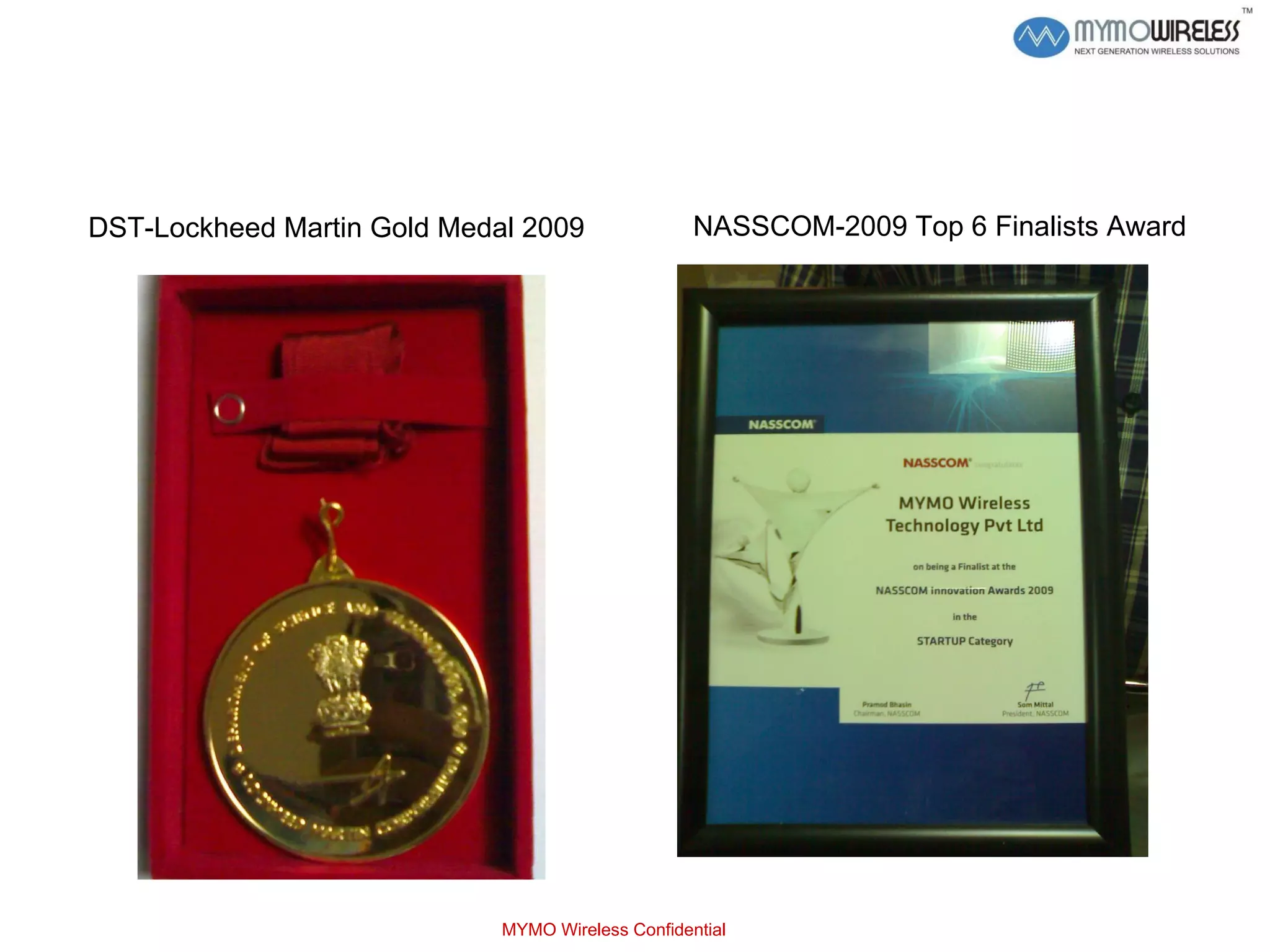 MYMO Wireless Confidential DST-Lockheed Martin Gold Medal 2009 NASSCOM-2009 Top 6 Finalists Award 