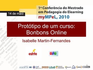Protótipo de um curso: Bonbons Online Isabelle Martin-Fernandes 