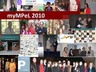 myMPeL 2010  IN  MAY MPEL CONFERENCE 