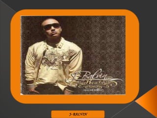 J- BALVIN