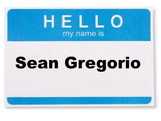 Sean Gregorio
 