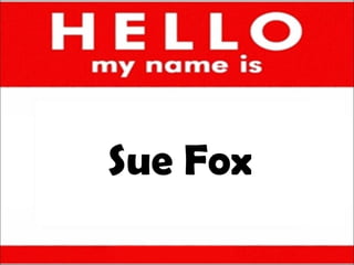 Sue Fox 