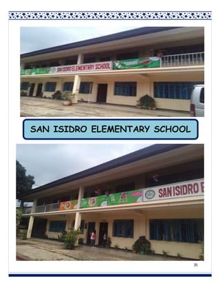 35
SAN ISIDRO ELEMENTARY SCHOOL
 