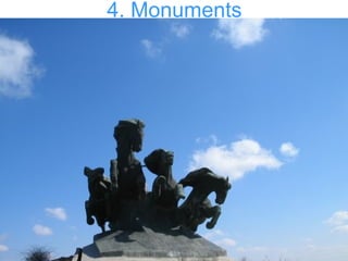 4. Monuments 