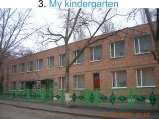 3.  My  kindergarten   