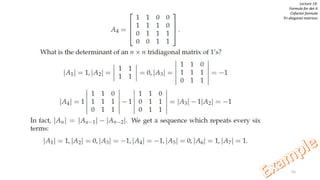 55
Lecture 19:
Formula for det A
Cofactor formula
Tri-diagonal matrices
 