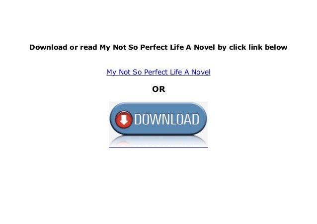 my not so perfect life book my not so perfect life book