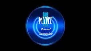 MYNT
Reloaded
Teamupdate
 
