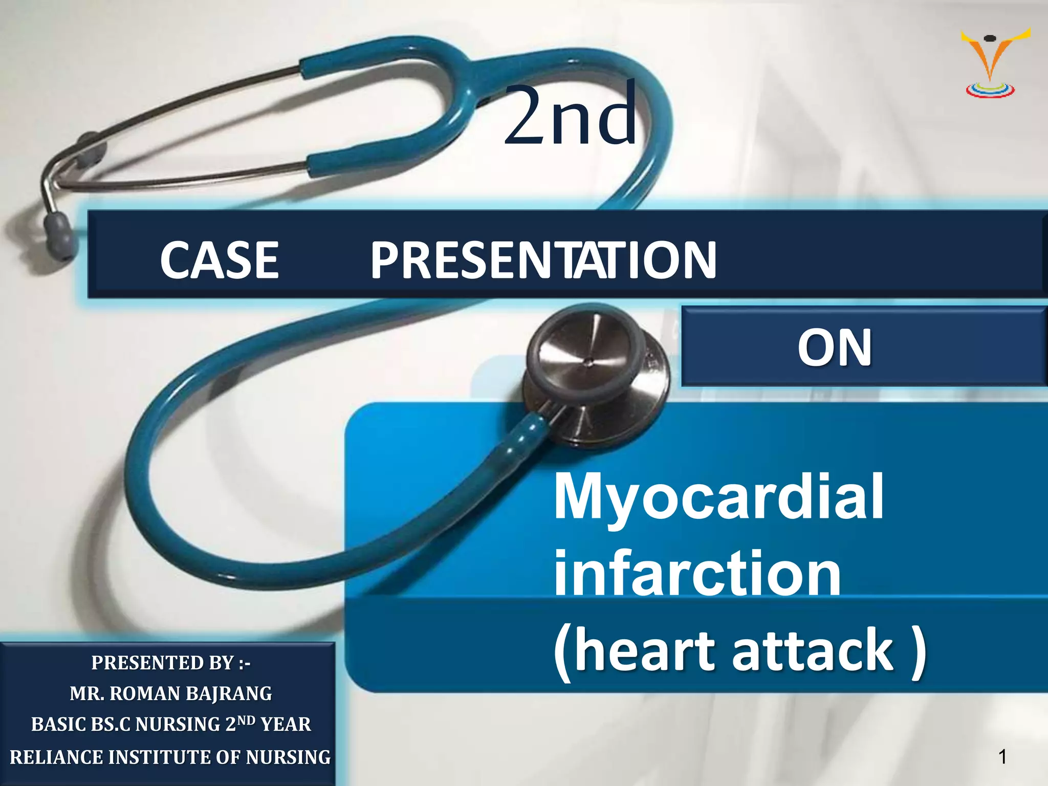 Myocardial infarction (CASE PRESENTATION ) | PPTX