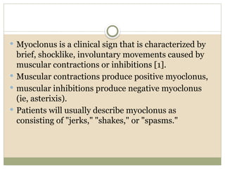 myoclonus.pptx............................. | PPT