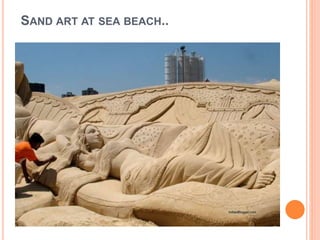 SAND ART AT SEA BEACH.. 
 