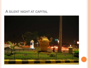 A SILENT NIGHT AT CAPITAL 
 