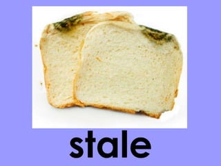 stale 