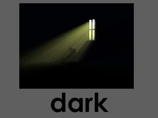dark 