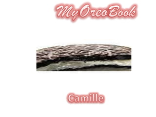 MyOreoBook Camille 