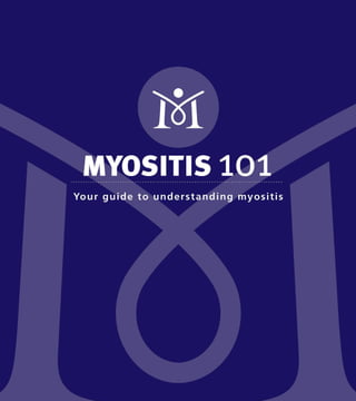 &quot;Myositis 101&quot; Educational Booklet