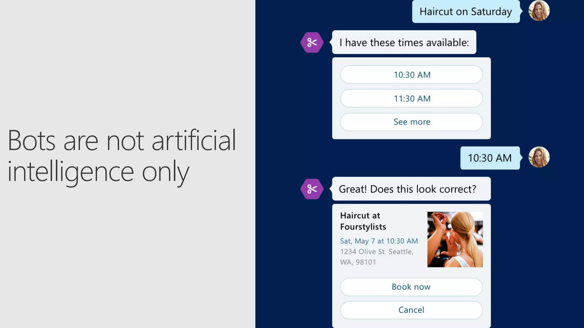 Bots are not artificial
intelligence only
 