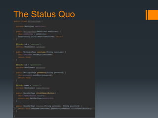 The Status Quo
 