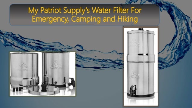 My Patriot Supply’s Water Filter For Emergency, Camping and Hiking