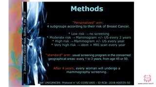 www.cancer-rose.fr
Pour plus de modèles : Modèles Powerpoint PPT gratuits
Page 5
Methods
“Personalized” arm:
4 subgroups a...
