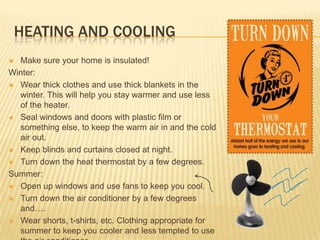 Keep the tap off when we not using it (don’t keep water running)