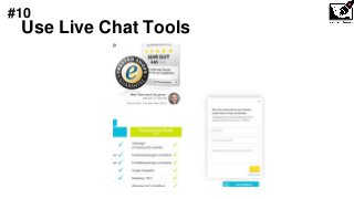 Use Live Chat Tools
#10
 