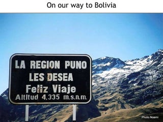 On our way to Bolivia 