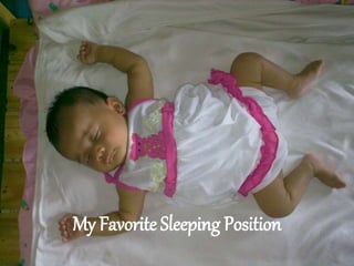 My Favorite Sleeping Position
 