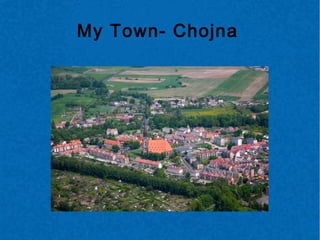 My Town- Chojna

 