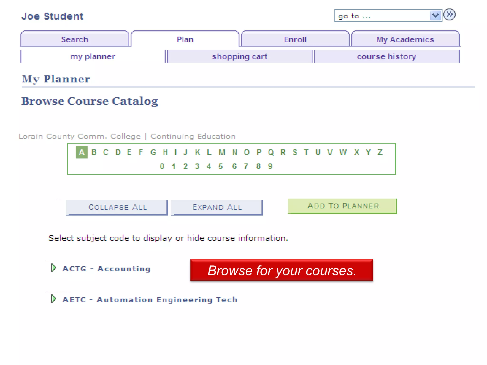 Browse for your courses.
 