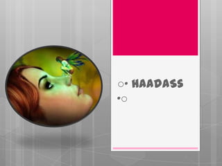 ○• HaAdaSs
•○
 