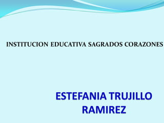 INSTITUCION EDUCATIVA SAGRADOS CORAZONES

 