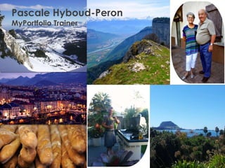Pascale Hyboud-Peron
MyPortfolio Trainer
 