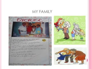 MY FAMILY
 