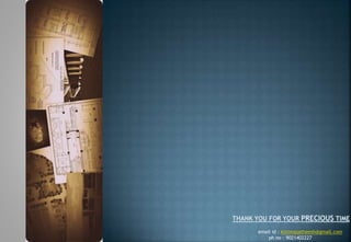 email id : ktnimasatheesh@gmail.com
ph no : 9021402227
 