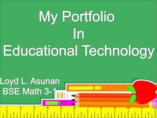 My Portfolio in Educational Technology | PPTX